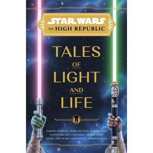 The High Republic YA Anthology | Tessa Gratton, Claudia Gray (ISBN: 9781368093798)