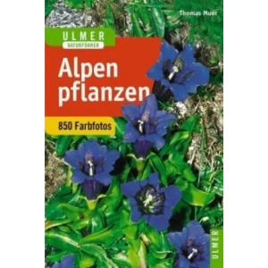 Alpenpflanzen | Thomas Muer, Oskar Angerer (2004)