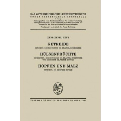 Getreide / Hulsenfruchte / Hopfen Und Malz | Emanuel Rogenhofer, Viktor Moucka, Siegfried Iritzer, Franz Zaribnicky