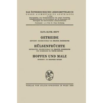 Getreide / Hulsenfruchte / Hopfen Und Malz | Emanuel Rogenhofer, Viktor Moucka, Siegfried Iritzer, Franz Zaribnicky