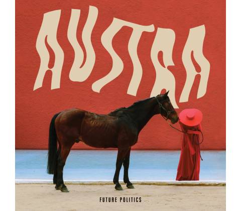 AUSTRA - FUTURE POLITICS CD