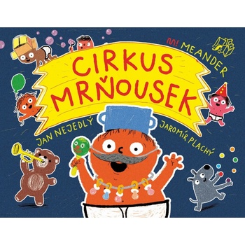 Cirkus mrňousek - Jan Nejedlý