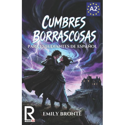 Cumbres Borrascosas para Estudiantes de Español. Nivel A2 Pre-Intermedio