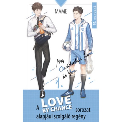 Love By Chance - My Accidental Love is You 1.