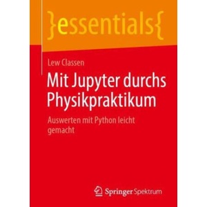 Mit Jupyter durchs Physikpraktikum | Lew Classen (2022)