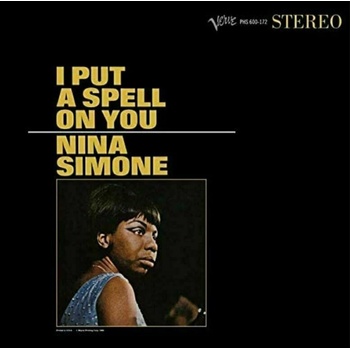 Nina Simone - I Put A Spell On You (Reissue) (LP) (0602507274658)