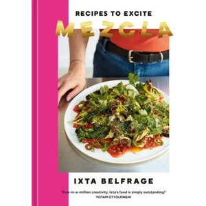 Mezcla: Recipes to Excite (ISBN: 9781984860828)
