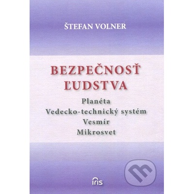 Bezpečnosť ľudstva - Štefan Volner
