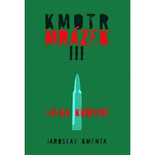 Kmotr Mrázek III - Jaroslav Kmenta