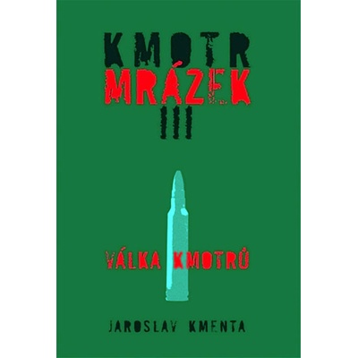 Kmotr Mrázek III - Jaroslav Kmenta