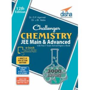 Challenger Chemistry for JEE Main & Advanced with past 5 years Solved Papers ebook (12th edition) | Yadav J. B (ISBN: 9789386146533)