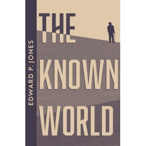 The Known World | Edward P. Jones (ISBN: 9780008706142)