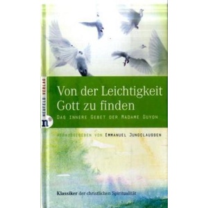 Von der Leichtigkeit, Gott zu finden (ISBN: 9783937896847)