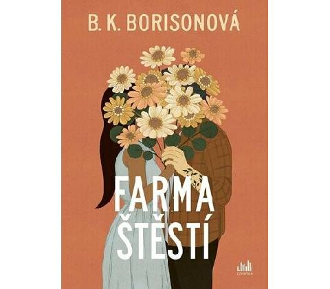 Farma štěstí - B Borisonová. K.