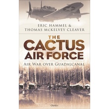 The Cactus Air Force Air War Over Guadalcanal