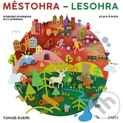 Městohra - Lesohra - Tomáš Kuklík