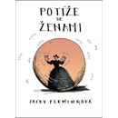 Potíže se ženami