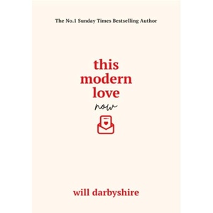 This Modern Love Now (ISBN: 9781529977158)