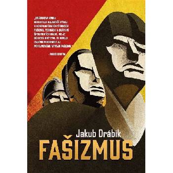 Fašizmus - Jakub Drábik