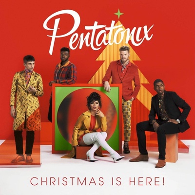 PENTATONIX - CHRISTMAS IS HERE! CD