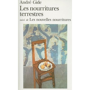 Les nourritures terrestres/Les nouvelles nourritures | Andre Gide (1973)