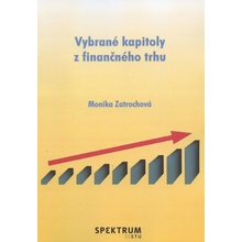 Vybrané kapitoly z finančného trhu - Monika Zatrochová