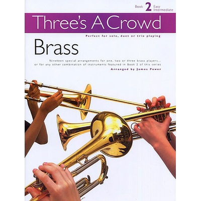 Three's A Crowd Brass Book 2 Easy Intermediate
