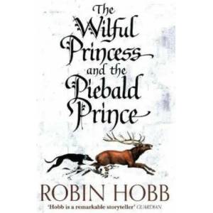 Wilful Princess and the Piebald Prince (ISBN: 9780008245009)