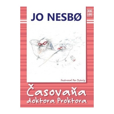 Časovaňa doktora Proktora Jo Nesbo