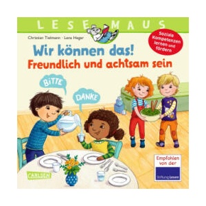 LESEMAUS 128: Wir können das! Freundlich und achtsam sein | Lena Heger (ISBN: 9783551080189)