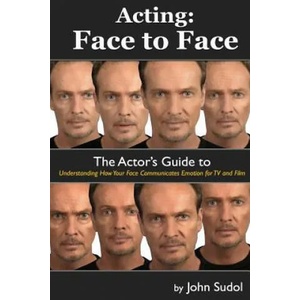 Acting Face to Face | John Sudol (ISBN: 9781490561196)