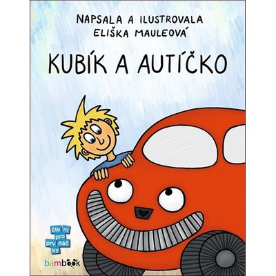 Kubík a autíčko - Mauleová Eliška