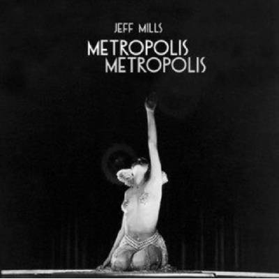 JEFF MILLS - Metropolis Metropolis CD