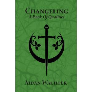 Changeling | Aidan Wachter, Aidan Wachter (ISBN: 9780999356616)