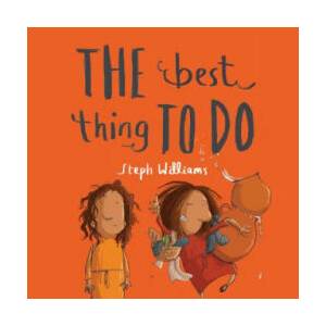 The Best Thing to Do | Steph Williams (2019)