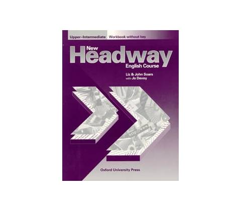 New Headway Upper Intermediate Workbook without key Soars Liz Soars John