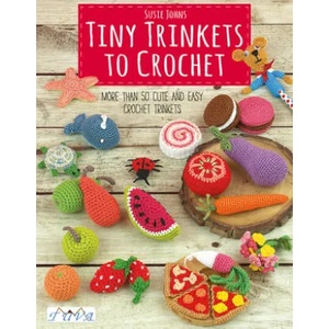 Tiny Trinkets to Crochet | Susie Johns (ISBN: 9786059192590)