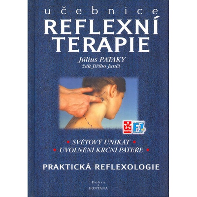 Učebnice reflexní terapie - praktická reflexologie - Július Pataky