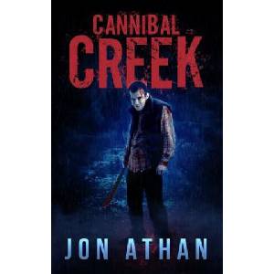 Cannibal Creek | Jon Athan (ISBN: 9781974522323)