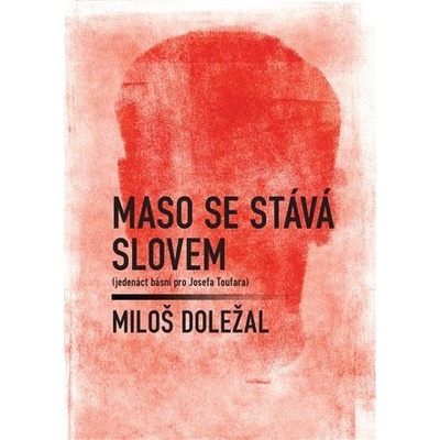 Maso se stává slovem, 2. vydání - Miloš Doležal