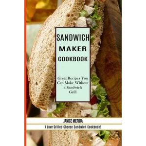 Sandwich Recipes Book | Cleveland Harkless (ISBN: 9781990169519)