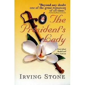President's Lady | Irving Stone, Thomas Nelson Publishers (ISBN: 9781558534315)