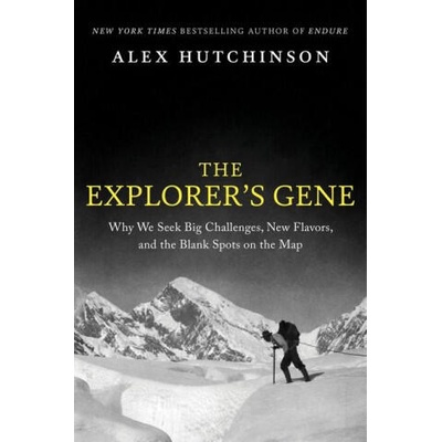The Explorer's Gene | HUTCHINSON ALEX
