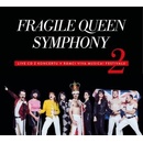 FRAGILE - Queen Symphony 2