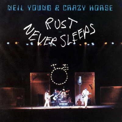 YOUNG, NEIL & CRAZY HORSE - RUST NEVER SLEEPS LP