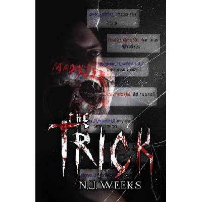 N. J. Weeks The Trick | N. J. Weeks