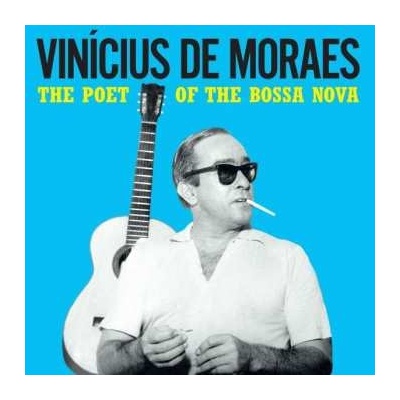 Vinicius de Moraes - The Poet Of The Bossa Nova Farbg. LP