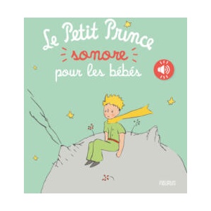 Le Petit Prince sonore pour les bébés | D'après Antoine de Saint-Exupéry (2019)