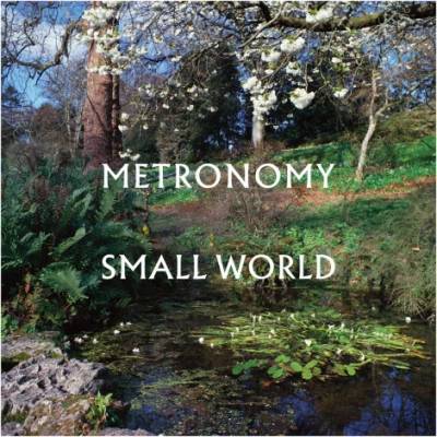 METRONOMY - SMALL WORLD CD