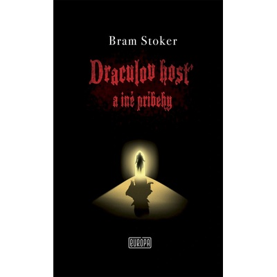 Draculov hosť a iné príbehy - Bram Stoker